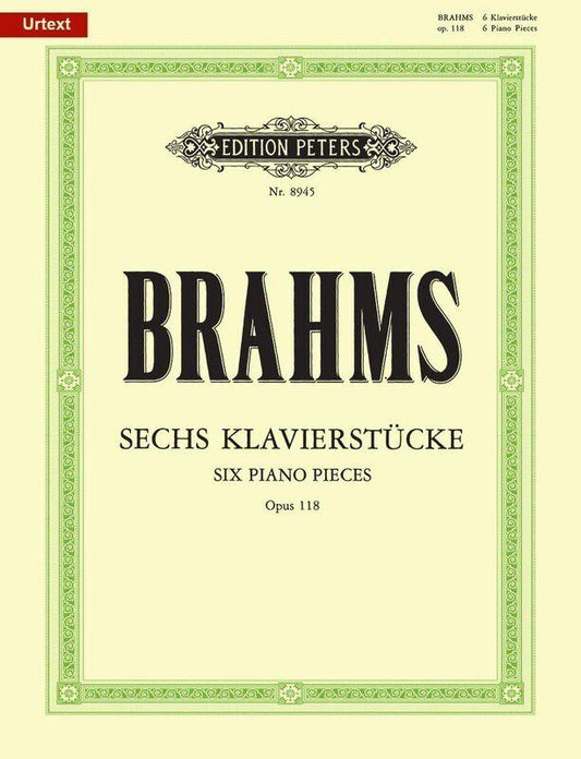 Brahms - 6 Piano Pieces Op. 118 Urtext Edition