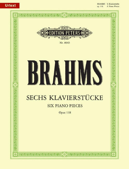 6 Pieces Op. 118 - Johannes Brahms - Piano Edition Peters EP8945