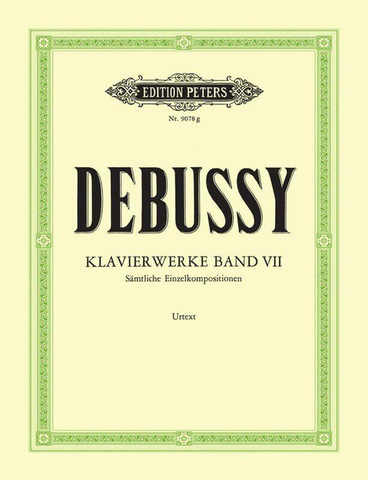 Debussy - Complete Minor Works Book 7 for Piano Solo by Gunter Philipp