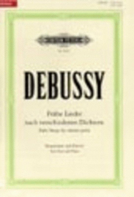 Early Songs Vocal Score by Claude Debussy, Edition Peters