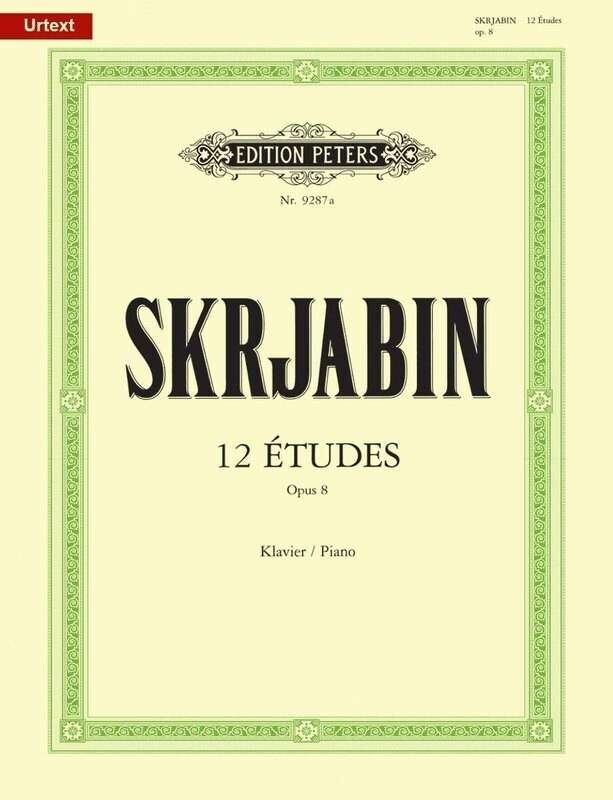 Scriabin - 12 Etudes Op. 8 for Piano Solo, Edition Peters