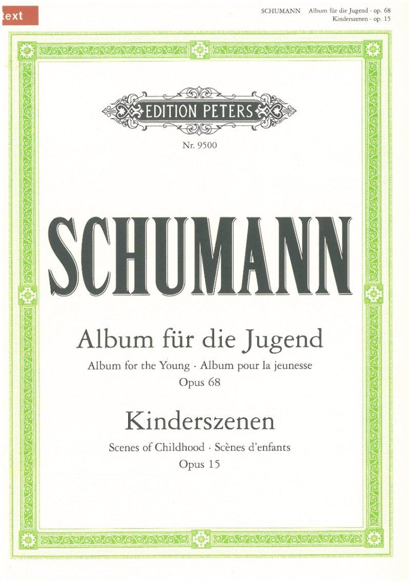 Album for the Young Op. 68 Scenes from Childhood by Robert Schumann, Piano Solo, 90 Pages, Edition Peters
