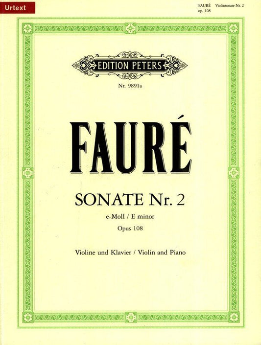 Faure - Sonata No 2 in E Minor Op 108 for Violin and Piano Urtext