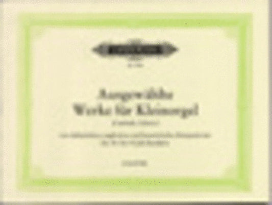 Selected Works For Small Organ Urtext (Softcover Book)