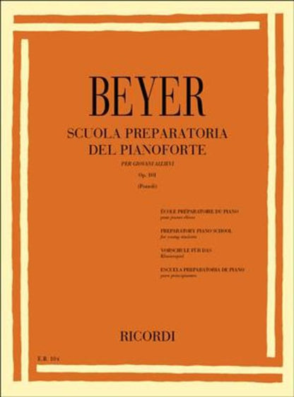 Beyer Preparatory Piano School Op 101 (Softcover Book)