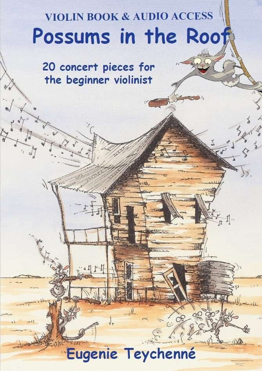 Possums in the Roof - Violin Book and Audio Access by Eugenie Teychenne