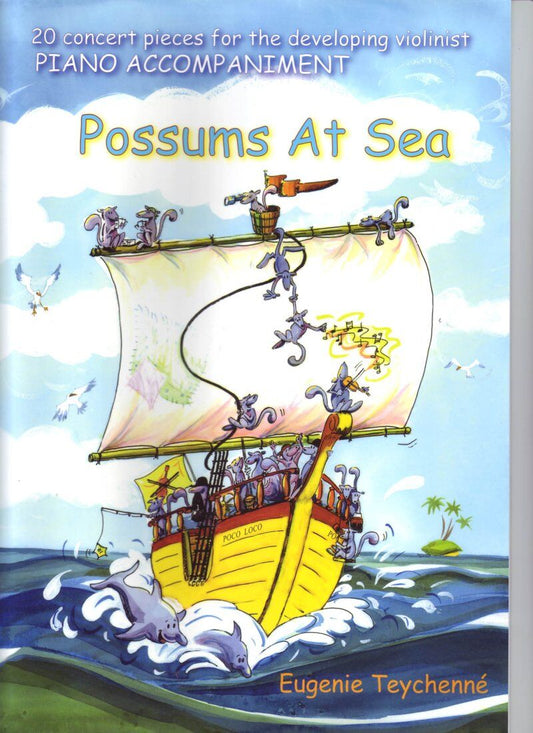 Possums At Sea Violin Piano Accompaniment by Eugenie Teychenne