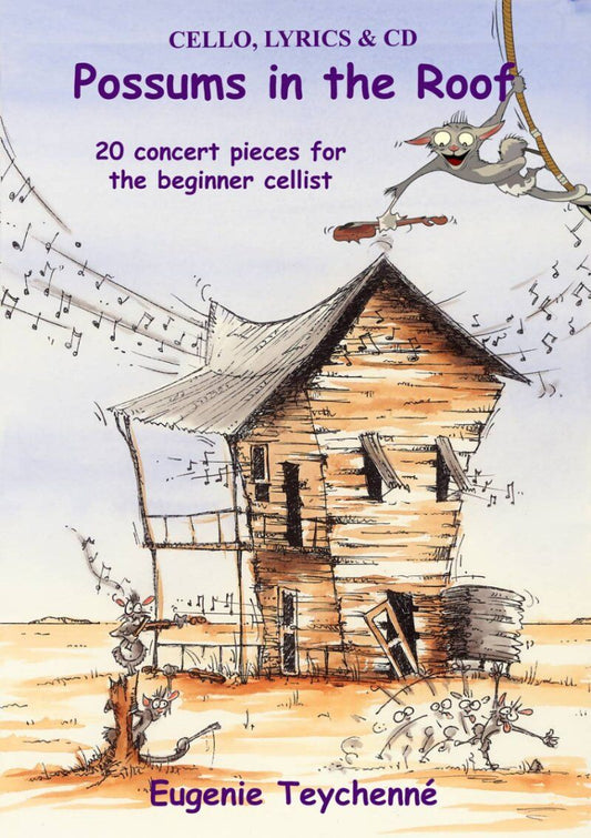 Possums in the Roof Cello Piano Accompaniment by Eugenie Teychenne
