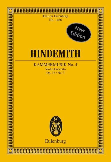 Kammermusik No 4 Op 36 No 3 for Violin by Hindemith, Published by Ernst Eulenburg, 118 Pages
