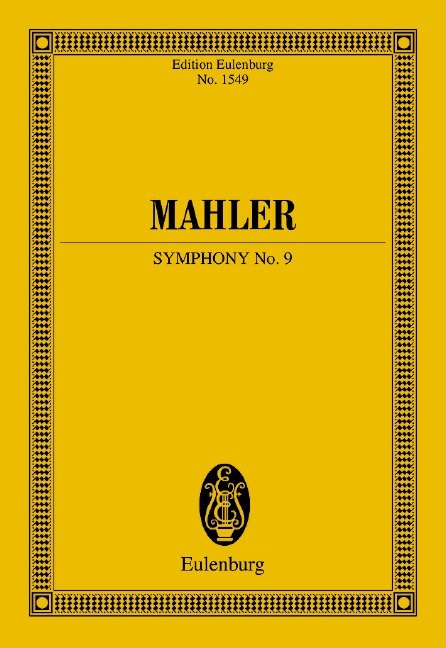 Mahler: Symphony No. 9 in D Major — Study Score (Eulenburg Miniature Scores)