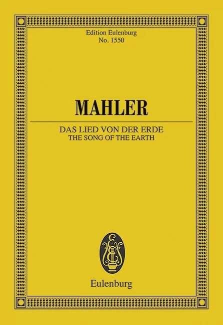 Mahler - The Song of the Earth Study Score for Orchestra, 160 Pages, Eulenburg