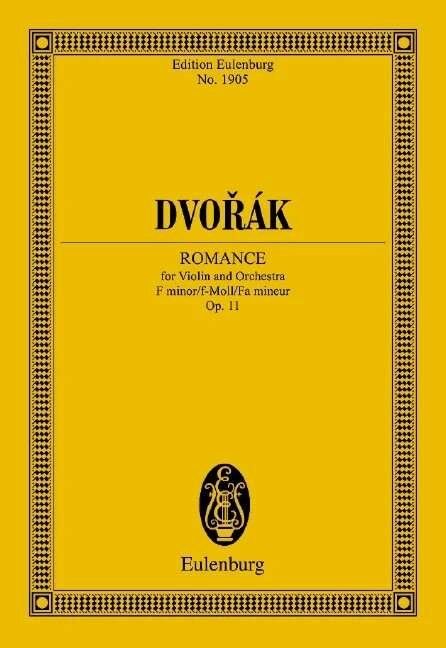 Dvorak Romance Op. 11 B 39 Study Score for Violin and Orchestra, Edited by Wolfgang Birtel, 52 Pages, Publisher: Eulenburg