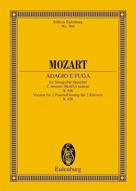 Adagio and Fugue K 546 C Minor Piano Version K 426