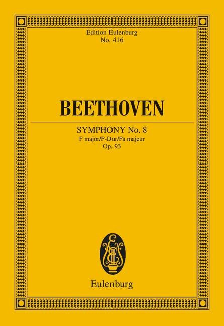 Beethoven: Symphony No. 8 in F Major, Op. 93 — Study Score (Eulenburg)