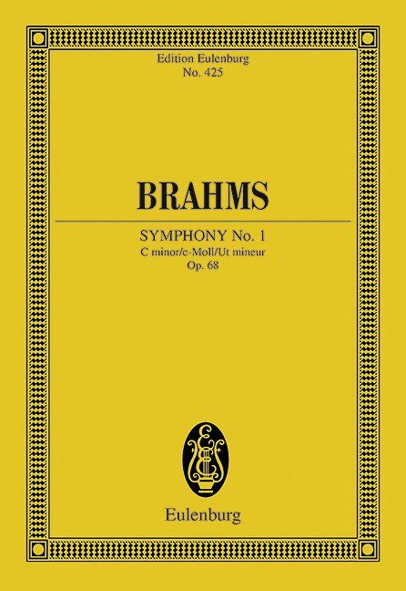 Brahms - Symphony No. 1 C Minor Op. 68 Study Score by Eulenburg, 208 Pages, Orchestra