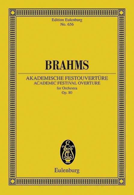 Academic Festival Overture Op 80 Eul 656 by Ernst Eulenburg & Co. GmbH, 1 page