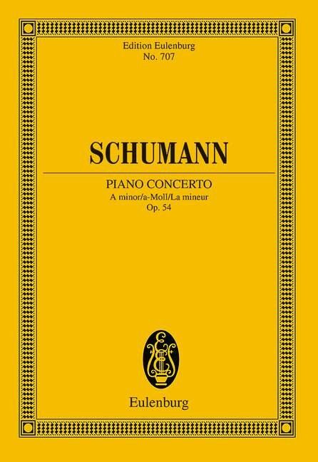 Piano Concerto A Minor Op 54 Eul 707 by Ernst Eulenburg & Co. GmbH, 188 Pages