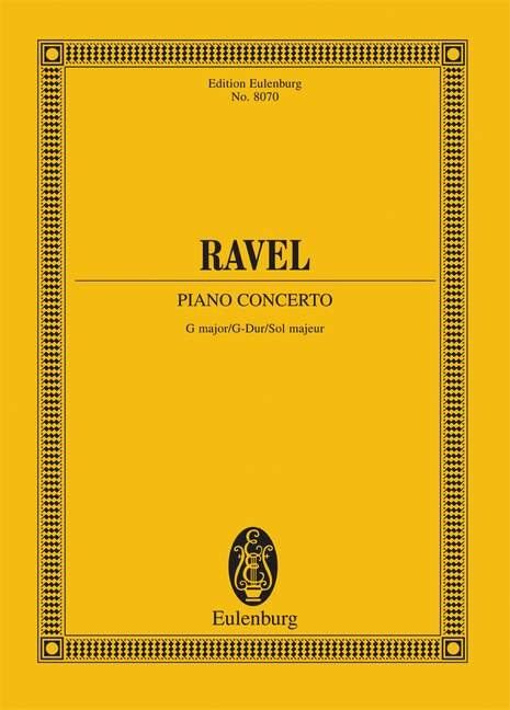 Piano Concerto G Major by Ravel - Ernst Eulenburg Edition, 120 Pages