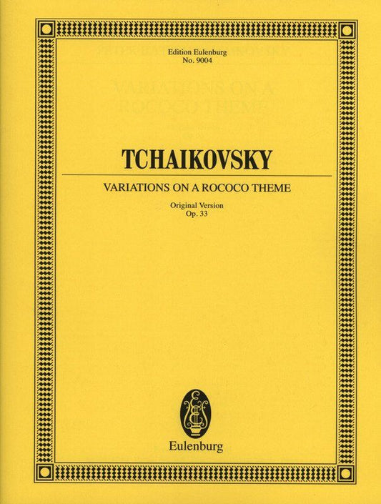 Variations on Rococo Theme Op 33 Original Version for Cello and Orchestra