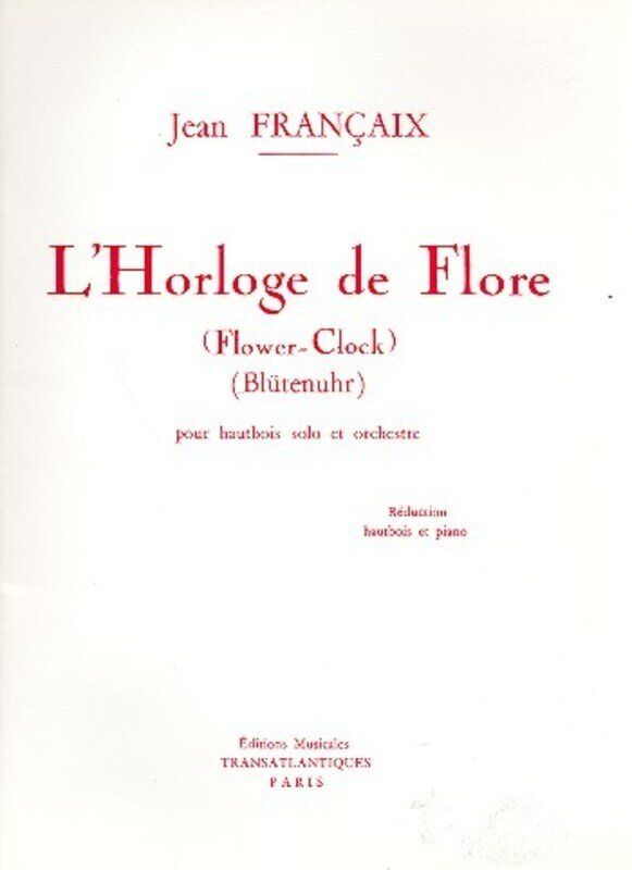 Francaix - L'Horloge de Flore (Flower Clock) for Oboe and Piano, 28 Pages