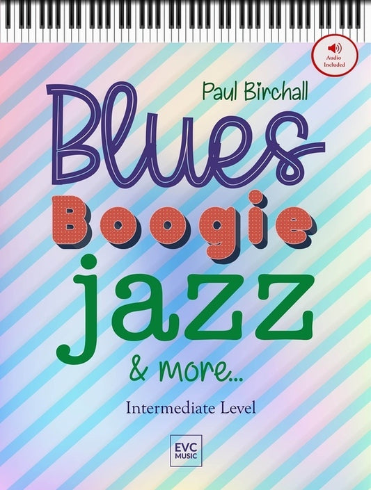 Birchall - Blues Boogie Jazz And More For Piano Bk/Ola Sftcvr/Online Audio (Piano)