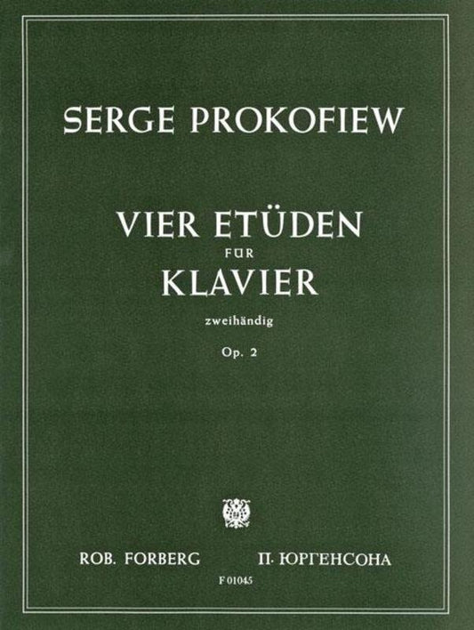 Sergei Prokofiev: 4 Etudes Op. 2 — Piano (Rob. Forberg Musikverlag)
