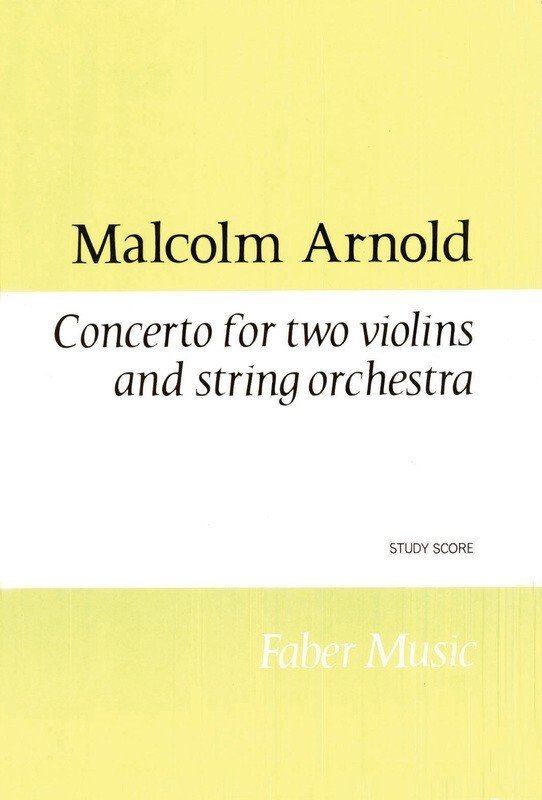 Malcolm Arnold: Concerto for 2 Violins — Violin Duet & Piano (Faber Music)