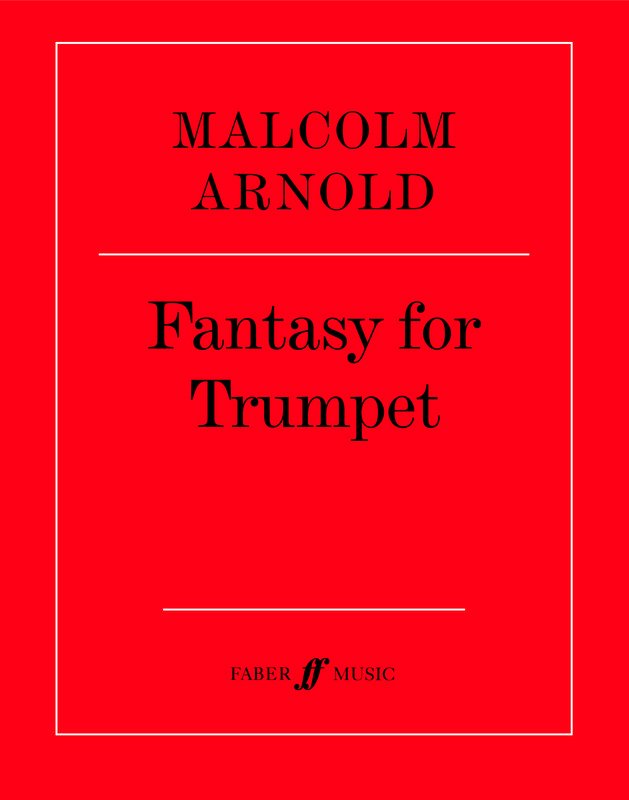 Arnold: Fantasy for Trumpet (Faber Edition / Faber Music)