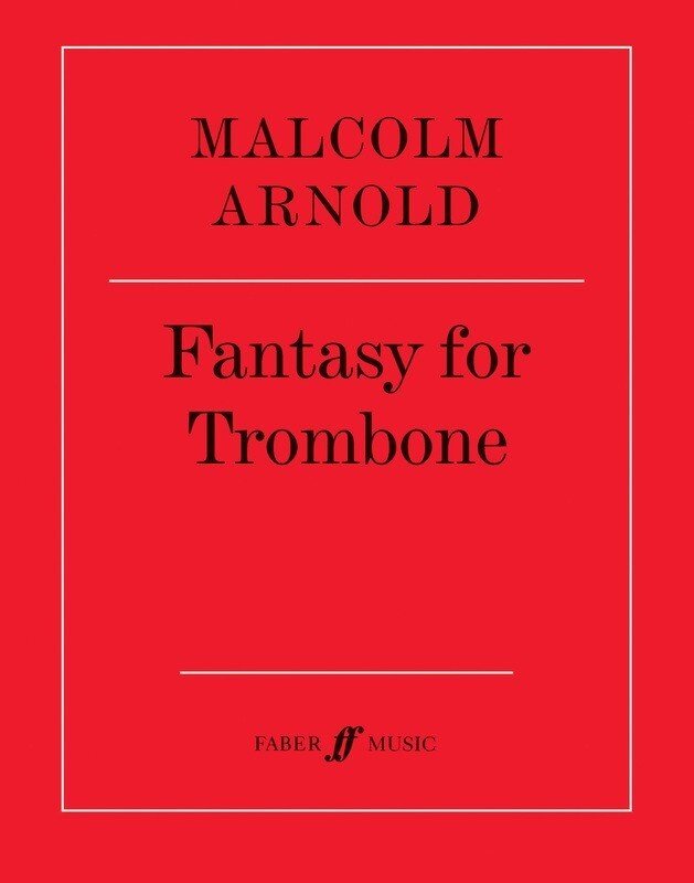 Malcolm Arnold: Fantasy for Trombone — Trombone Solo (Faber Music)