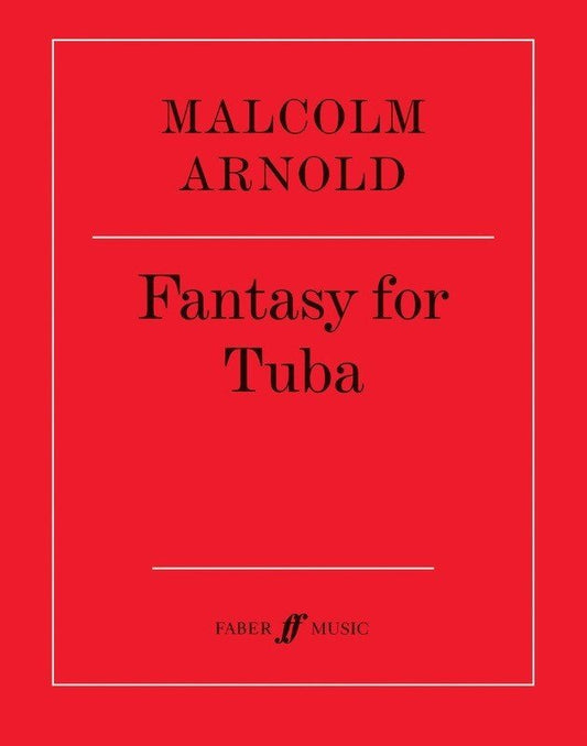 Malcolm Arnold: Fantasy for Tuba — Tuba Solo (Faber Music)