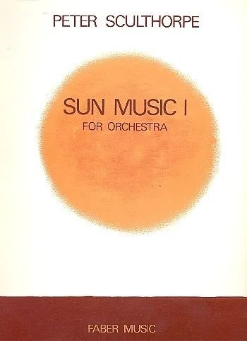 Sculthorpe: Sun Music I for Orchestra — Full Score (Faber Music)