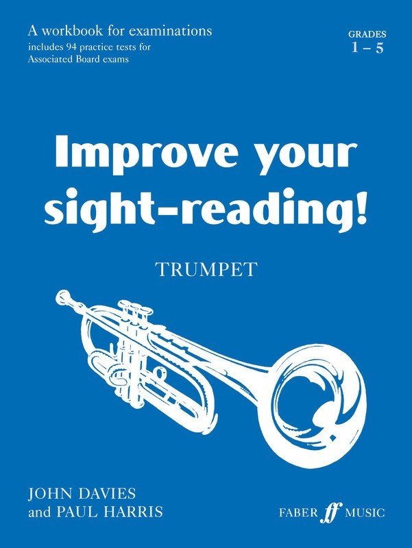 Improve Your Sight-Reading! — Trumpet Grades 1–5, Davies & Harris (Faber Music)