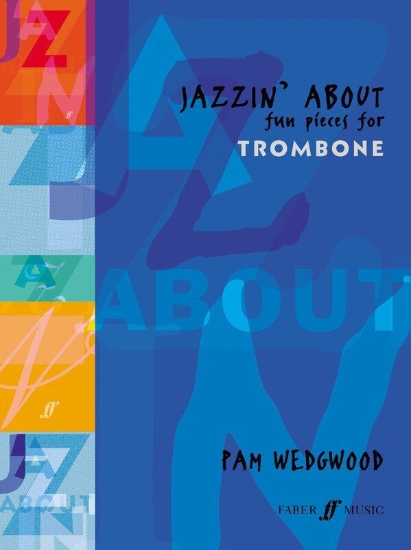 Jazzin About Trombone/Piano (Faber Music)