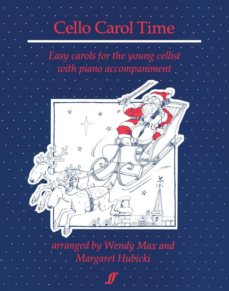 Cello Carol Time — Cello/Piano (Faber Music)