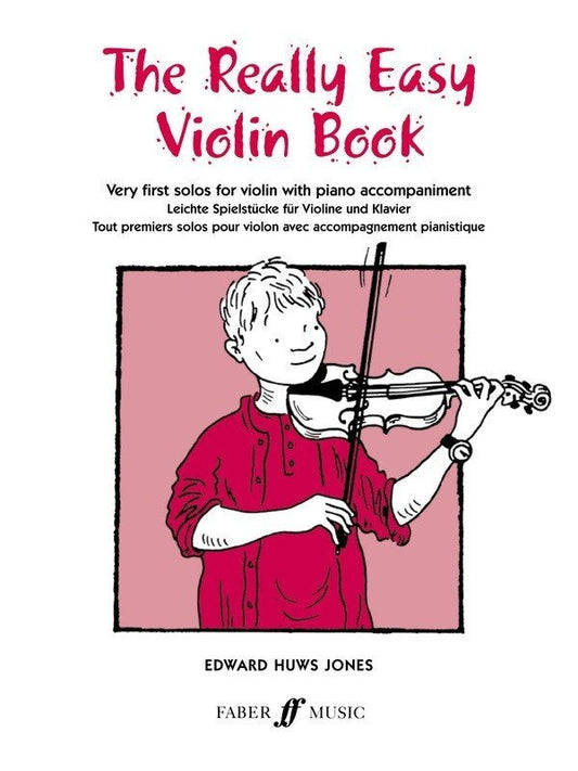 The Really Easy Violin Book with Piano — Edward Huws Jones (Faber Music)