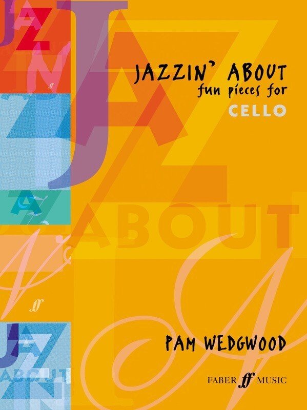 Wedgwood: Jazzin' About — Cello/Piano (Faber Music)