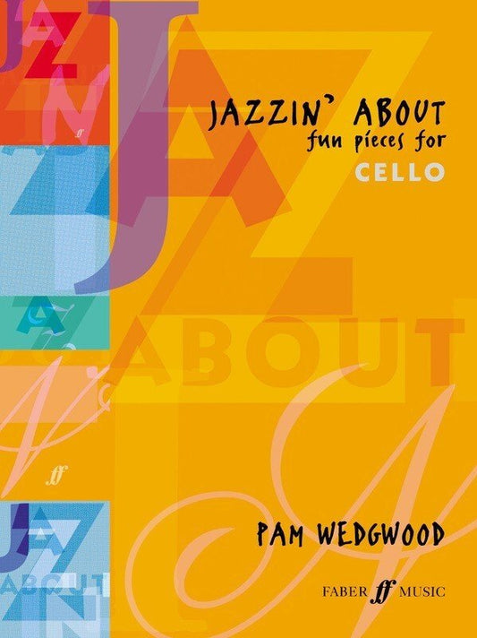 Wedgwood: Jazzin' About — Cello/Piano (Faber Music)