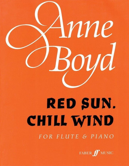 Boyd: Red Sun Chill Wind — Flute & Piano (Faber Music)