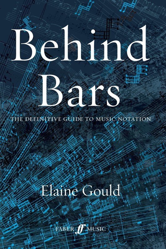 Behind Bars: The Definitive Guide to Music Notation (Faber Music)