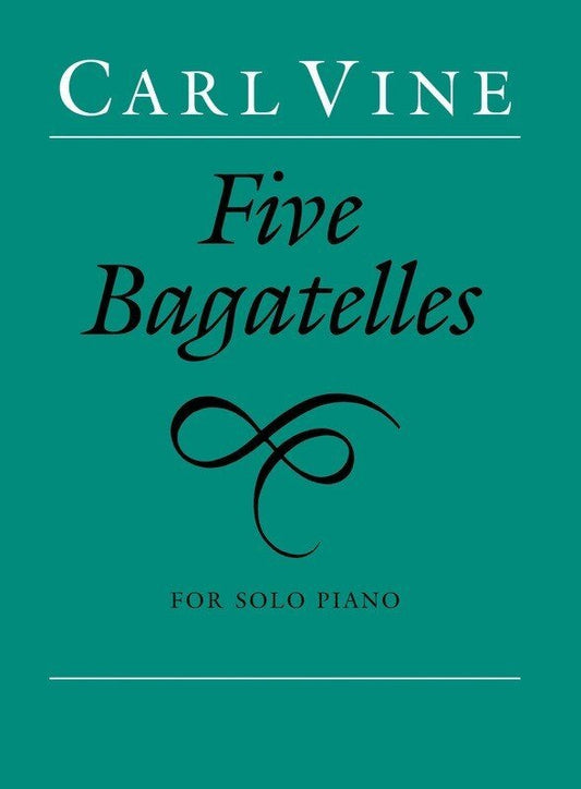 Vine: Five Bagatelles — Piano (Faber Music)