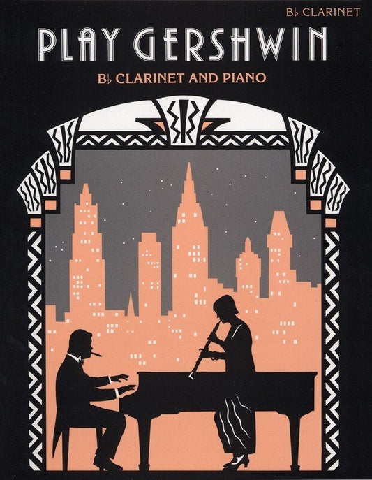 Play Gershwin — Clarinet & Piano, arr. Alan Gout (Faber Music)