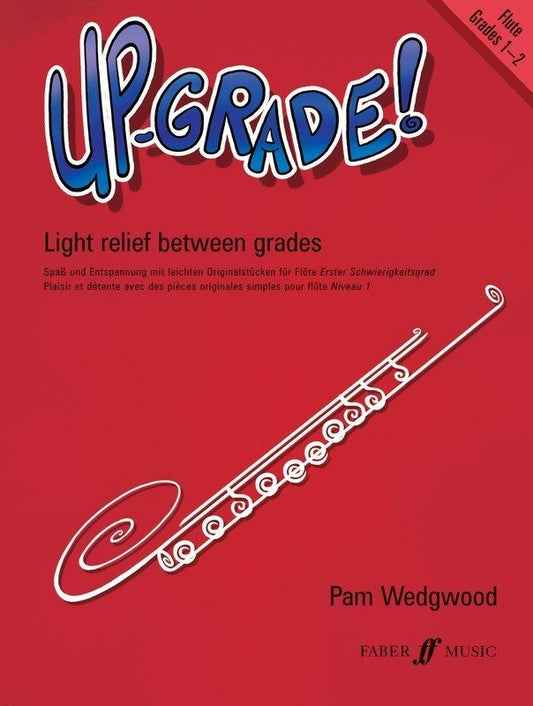Pam Wedgwood: Up Grade! Flute Grades 1–2 (Faber Music)