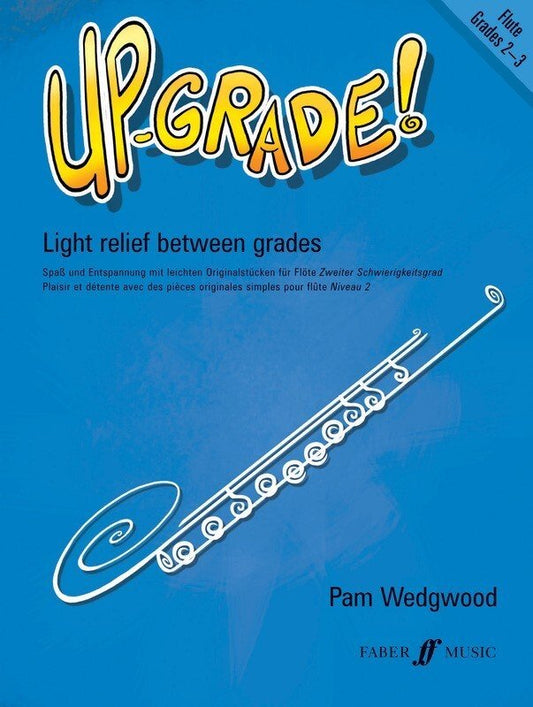Pam Wedgwood: Up Grade! Flute Grades 2–3 (Faber Music)