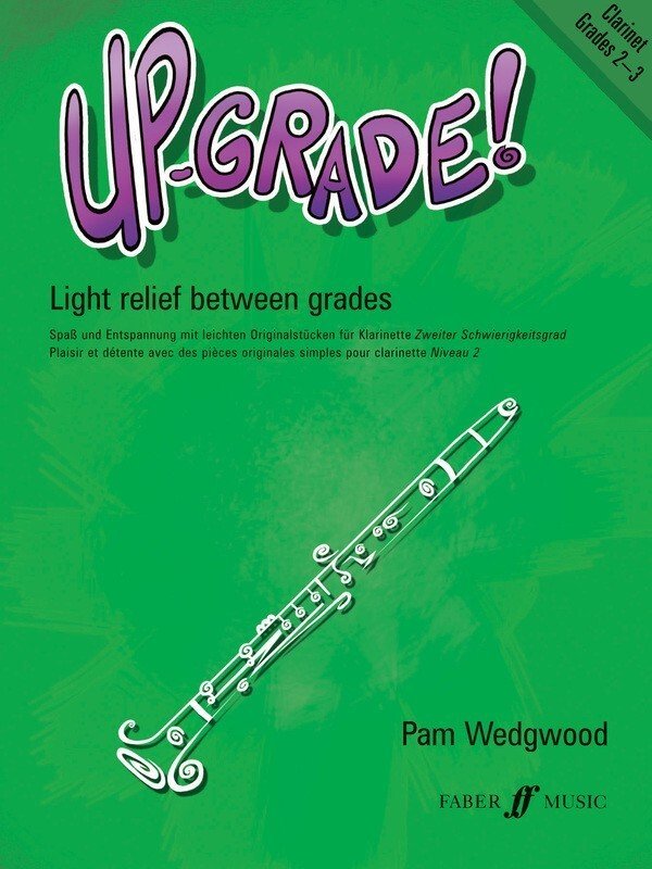 Pam Wedgwood: Up Grade! Clarinet Grades 2–3 (Faber Music)