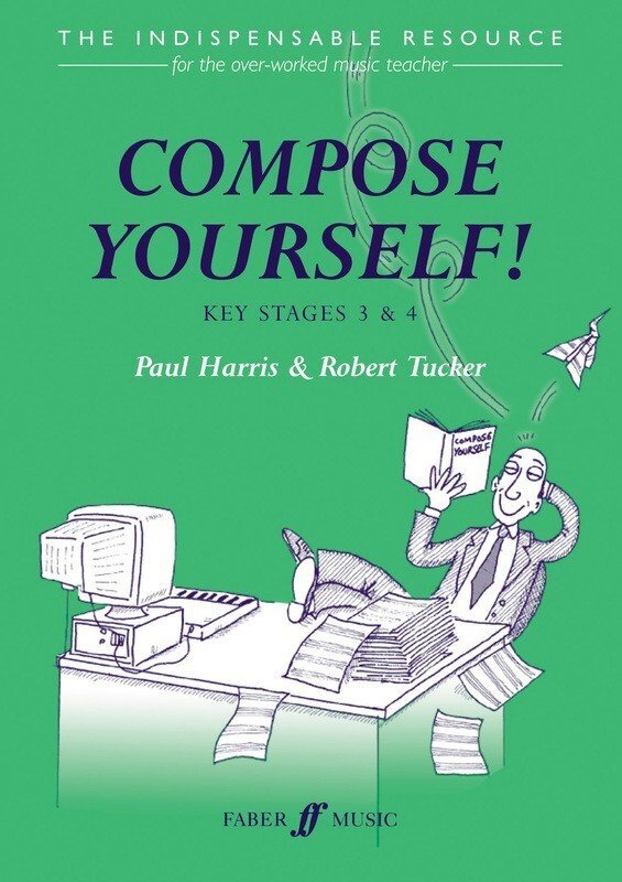 Harris: Compose Yourself! — Teacher's Book (Faber Music)