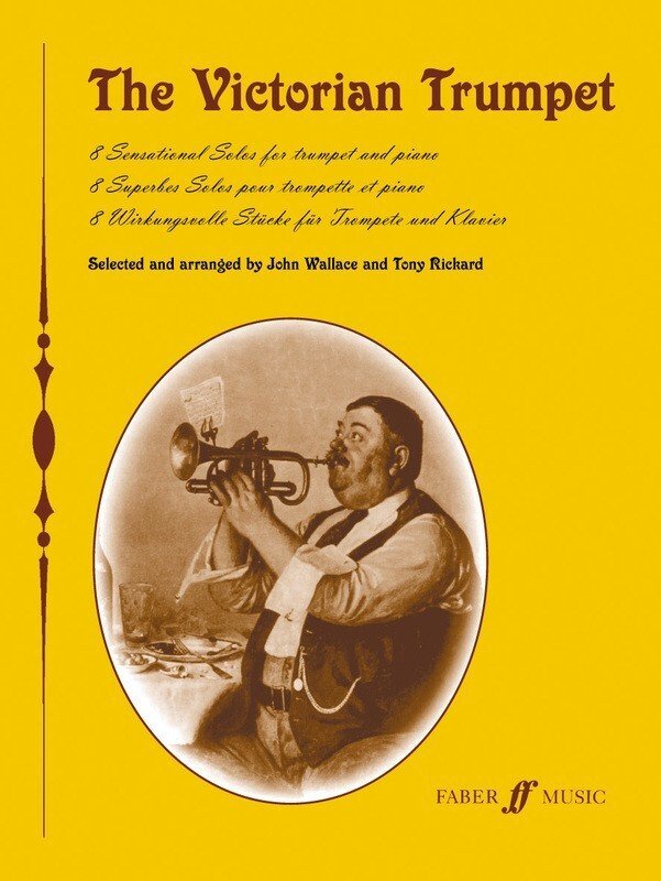 John Wallace: Victorian Trumpet with Piano (Faber Music)