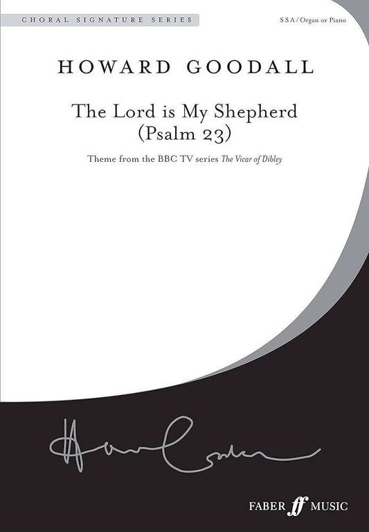 Goodall: The Lord Is My Shepherd (Psalm 23) — SSA (Faber Music)