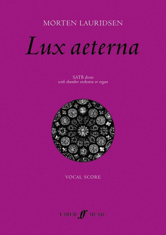 Morten Lauridsen: Lux Aeterna — SATB Choral Score (Faber Music)