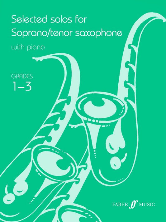 Selected Solos for Tenor Saxophone Grades 1–3 — arr. Calland, Wedgwood & Harris (Faber Music)