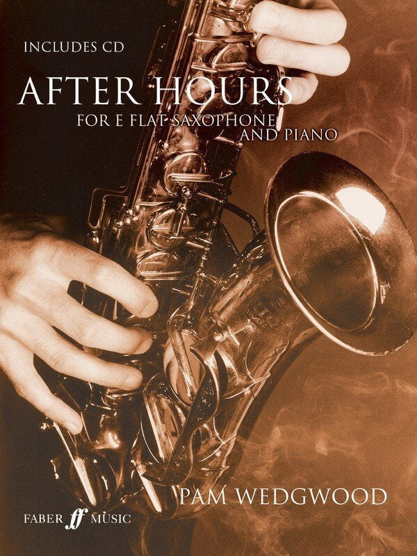 Pam Wedgwood: After Hours — Saxophone, Book & CD (Faber Music)